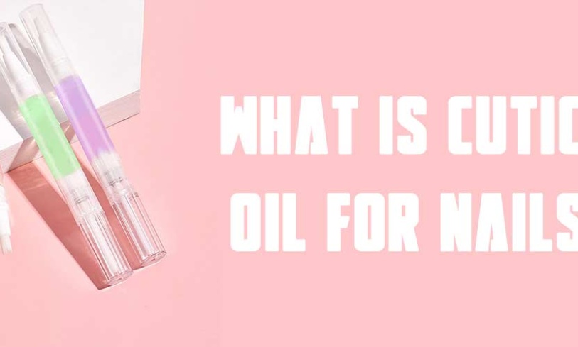 What is cuticle oil for nails?